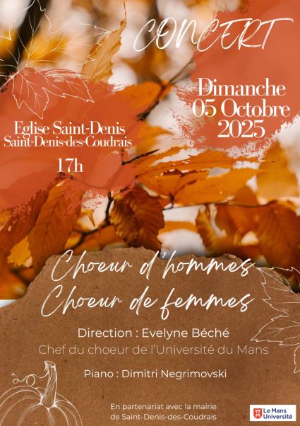 Concert de choeur d'hommes et de choeur de femmes, dirig� par Evelyne B�ch� - dimanche 5 octobre 2025, �glise St-Denis, Saint-Denis-des-Coudrais
