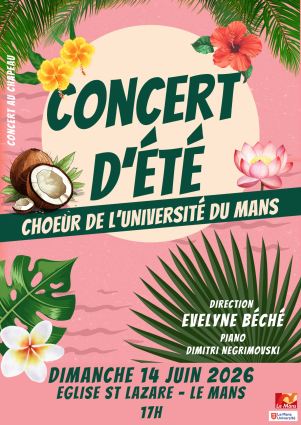 affiche Concert du Choeur de l'Universit� du Mans, dimanche 14 juin 2026, dirig� par Evelyne B�ch�, piano Dimitri Negrimovski, �glise Saint-Lazare, Le Mans (Sarthe, France)