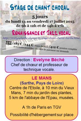 stage de chant choral - juillet 2015 - jazz vocal et Renaissance - Le Mans - Sarthe