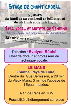 stage de chant choral - juillet 2016 - jazz vocal et Motets de Jenkins - Le Mans - Sarthe